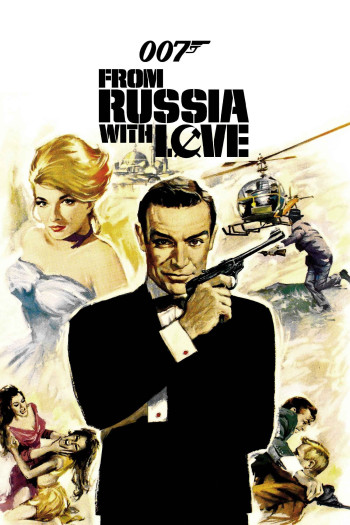 Điệp Viên 007: Tình Yêu Đến Từ Nước Nga - From Russia with Love