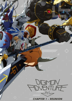 Digimon Adventure tri. Part 1: Reunion - Digimon Adventure tri. Part 1: Reunion (2015)