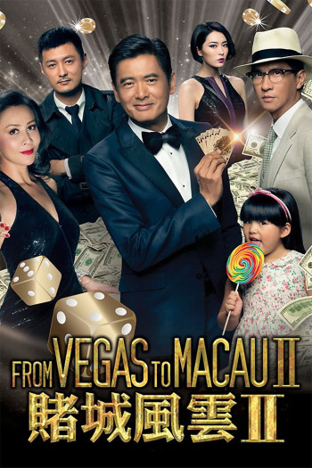 Đổ Thành Phong Vân 2 - From Vegas to Macau II