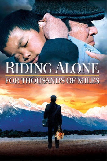 Độc Mã Vượt Ngàn Dặm - Riding Alone for Thousands of Miles (2005)