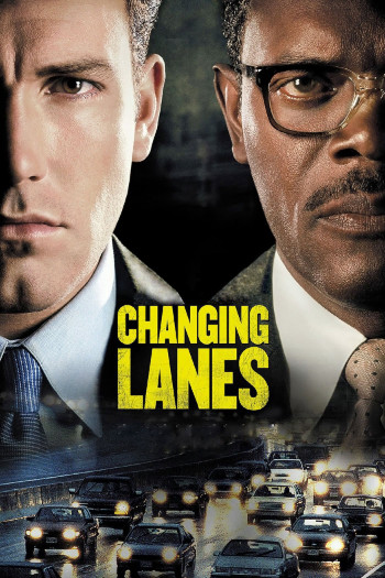 Đổi Ngôi - Changing Lanes (2002)