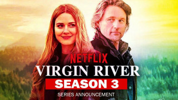 Dòng Sông Trinh Nữ (Phần 3) - Virgin River (Season 3)