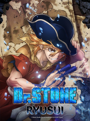 Dr. Stone: Ryuusui - Dr. Stone: Stone Wars (2022)
