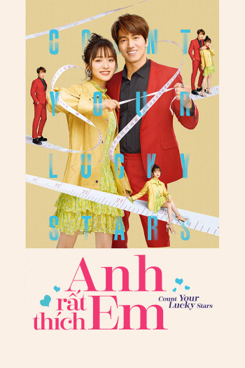 Em Rất Thích Anh - Count Your Lucky Stars (2020)