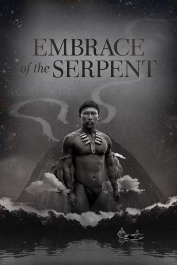 Embrace of the Serpent - Embrace of the Serpent