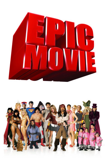 Epic Movie - Epic Movie (2007)
