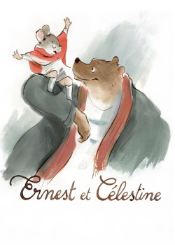 Ernest et Célestine - Ernest et Célestine (2012)