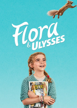 Flora & Ulysses - Flora & Ulysses (2021)