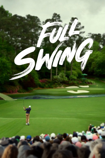 Full Swing: Những Tay Golf Chuyên Nghiệp (Phần 2) - Full Swing Season 2 (2023)