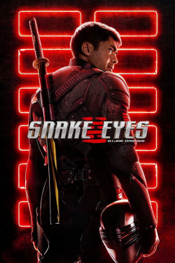 G.I. JOE: Xà Nhãn Báo Thù - Snake Eyes: G.I. Joe Origins (2021)