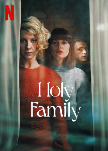 Gia đình linh thiêng - Holy Family (2022)