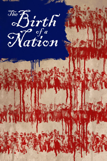 Giải Phóng  - The Birth of a Nation (2016)