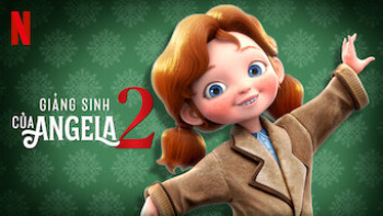 Giáng sinh của Angela 2 - Angela's Christmas 2