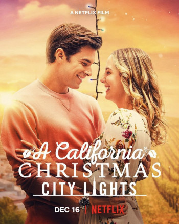 Giáng sinh ở California: Ánh đèn thành phố - A California Christmas: City Lights (2021)
