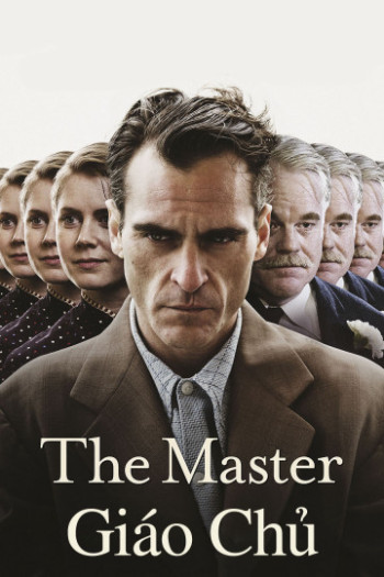 Giáo Chủ - The Master (2012)
