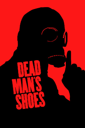 Giày Của Người Chết - Dead Man's Shoes (2004)