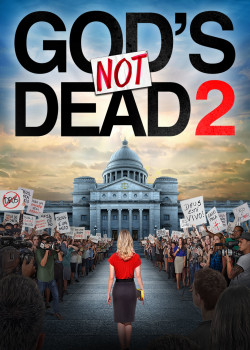 God's Not Dead 2 - God's Not Dead 2