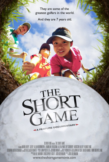 Golf thủ nhí - The Short Game (2013)