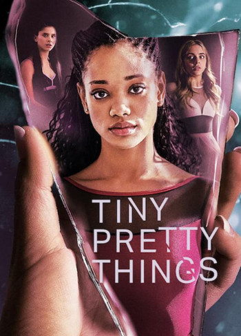 Gót hồng mỏng manh - Tiny Pretty Things (2020)