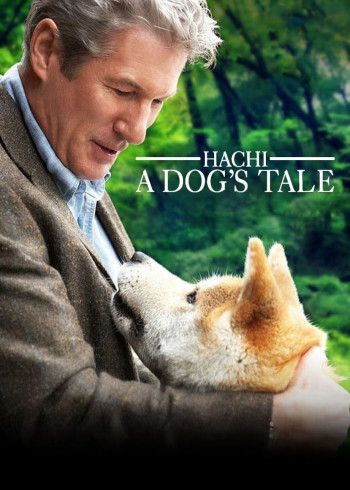 Hachi: A Dog's Tale - Hachi: A Dog's Tale (2009)