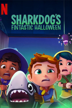 Halloween tuyệt vời của Sharkdog - Sharkdog's Fintastic Halloween (2021)