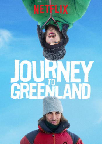 Hành trình tới Greenland - Journey to Greenland (2016)