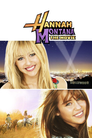Hannah Montana: The Movie - Hannah Montana: The Movie (2009)