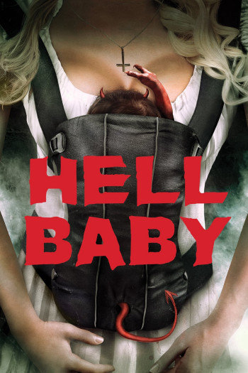 Hell Baby - Hell Baby