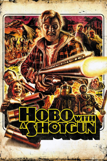 Hobo with a Shotgun - Hobo with a Shotgun