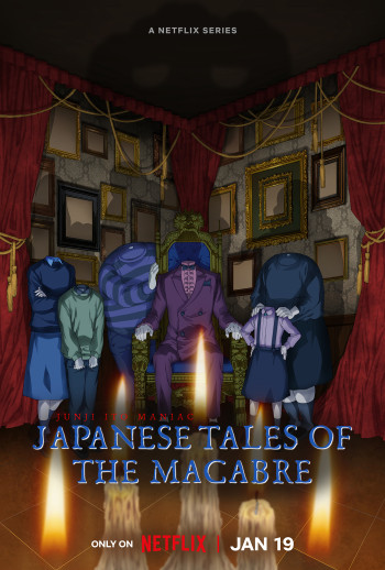 Ito Junji: Những câu chuyện rùng rợn từ Nhật Bản - Junji Ito Maniac: Japanese Tales of the Macabre (2023)
