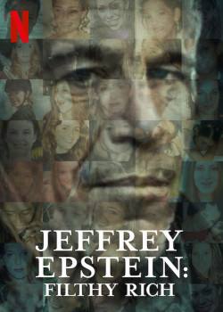 Jeffrey Epstein: Giàu có và đồi bại - Jeffrey Epstein: Filthy Rich (2020)