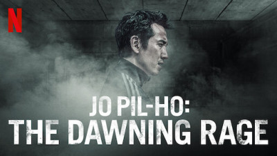 Jo Pil-Ho: Cơn cuồng nộ bắt đầu - Jo Pil-ho: The Dawning Rage