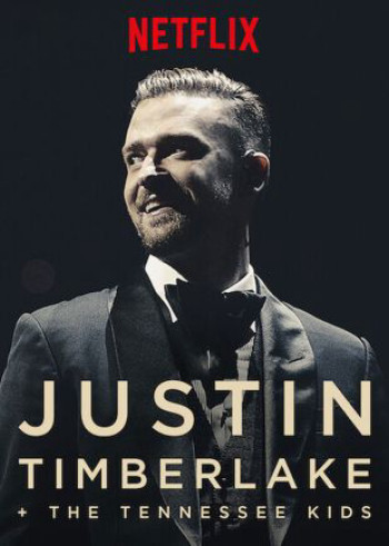 Justin Timberlake và The Tennessee Kids - Justin Timberlake a + the Tennessee Kids