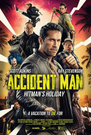 Kẻ Ám Sát 2: Kì Nghỉ Của Sát Thủ - Accident Man: Hitmans Holiday (2022)