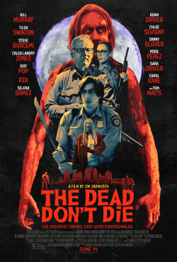 Kẻ Chết Không Chết - The Dead Don't Die (2019)