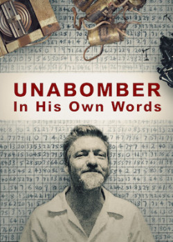 Kẻ đánh bom thư – Lời người trong cuộc - Unabomber - In His Own Words (2018)