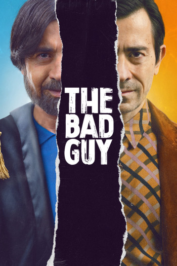 Kẻ Xấu Xa - The Bad Guy