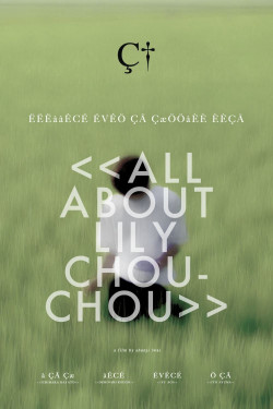 Khúc Cầu Siêu Của Tuổi Trẻ - All About Lily Chou-Chou (2001)