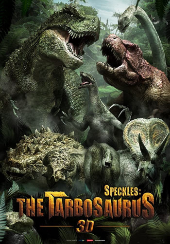 Khủng Long Đại Chiến - Speckles: The Tarbosaurus (2012)