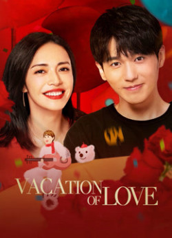 Kỳ Nghỉ Ấm Áp - Vacation of Love (2021)