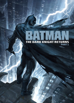 Kỵ Sĩ Bóng Đêm Trở Lại (Phần 1) - Batman: The Dark Knight Returns, Part 1 (2012)