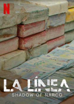 La Línea: Lằn ranh luật pháp - La Línea: Shadow of Narco