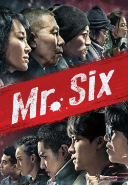 Lão Pháo Nhi - Mr. Six (2015)