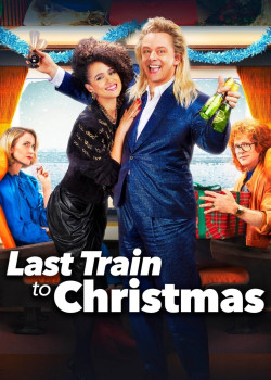 Last Train to Christmas - Last Train to Christmas (2021)