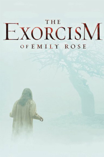 Lễ trừ tà của Emily Rose - The Exorcism of Emily Rose