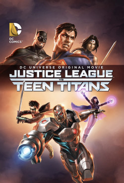 Liên Minh Công Lý Đấu Với Nhóm Teen Titans - Justice League vs. Teen Titans (2016)