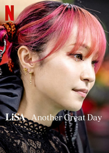 LiSA: Lại một ngày tuyệt vời - LiSA Another Great Day
