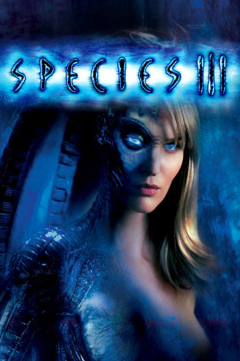 Loài Ác Độc 3 - Species III (2004)