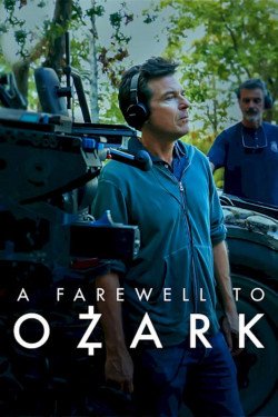 Lời tạm biệt Ozark - A Farewell to Ozark (2022)