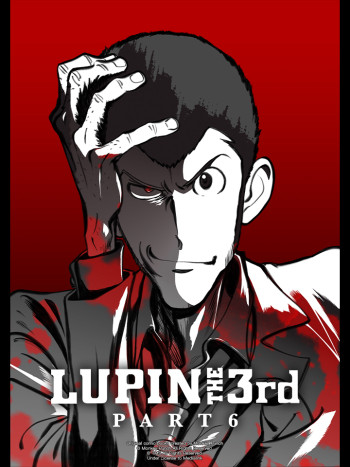 Lupin Đệ Tam - Phần 6 - LUPIN THE 3rd PART 6 (2021)